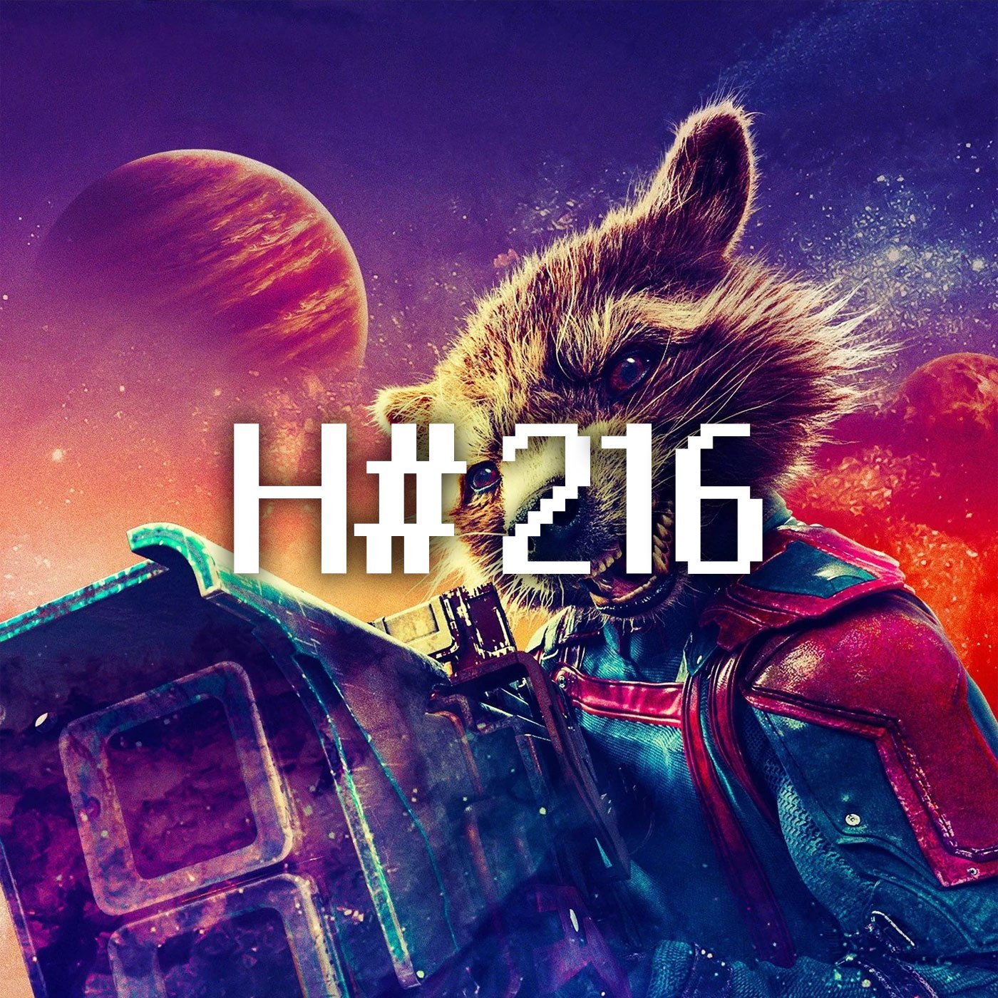 H#216: Strażnicy Galaktyki 3 episode artwork